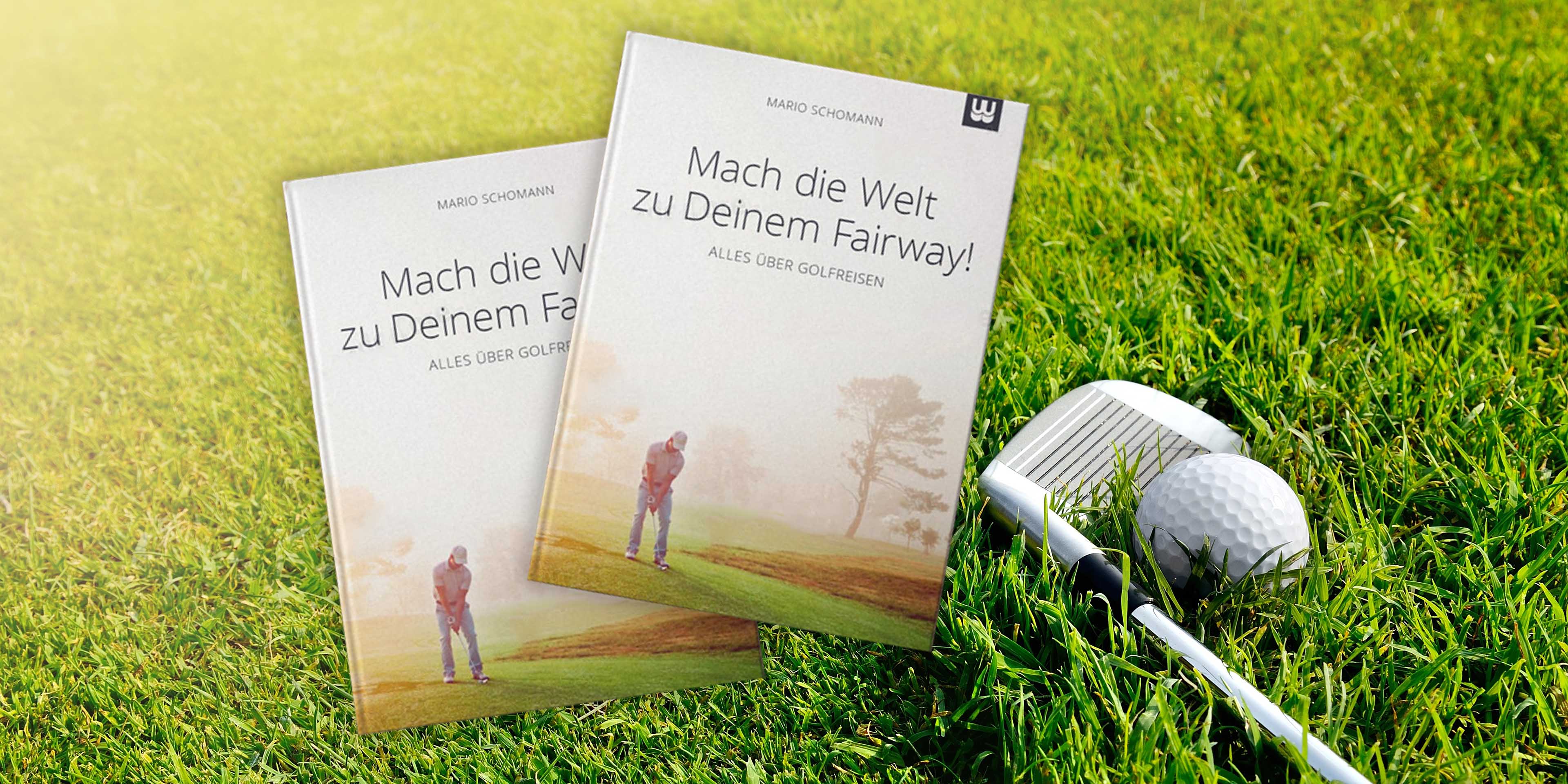 Mach die Welt zu Deinem Fairway